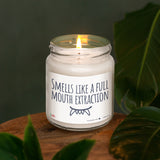 Smells like a full mouth extraction Scented Soy Candle, 8oz-I love Veterinary