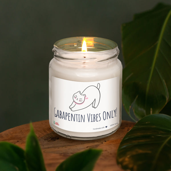 Gabapentin Vibes Only! Scented Soy Candle, 8oz-I love Veterinary