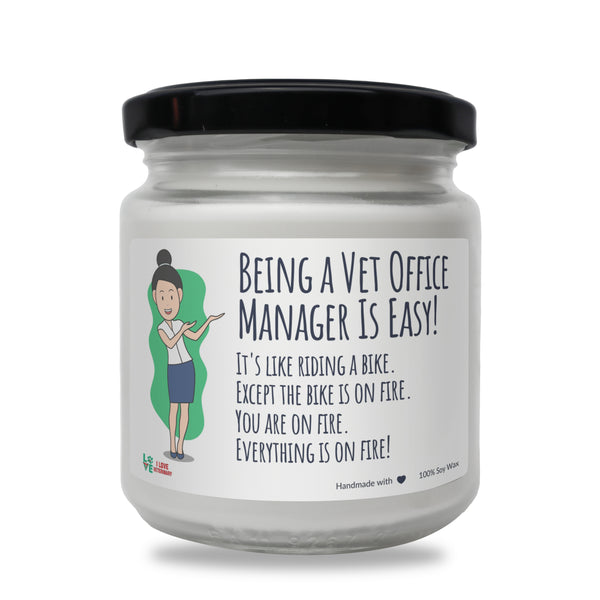 Being a Vet Office Manager Is Easy! Scented Soy Candle, 8oz-I love Veterinary