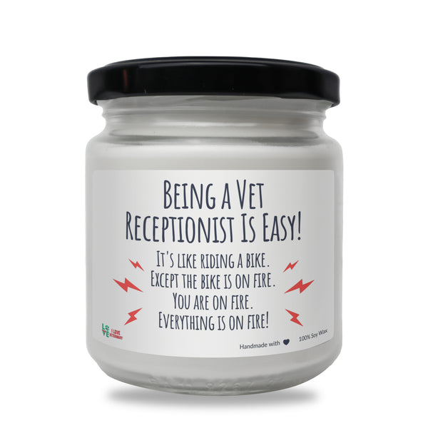 Being a Vet Receptionist Is Easy! Scented Soy Candle-Candles-I love Veterinary