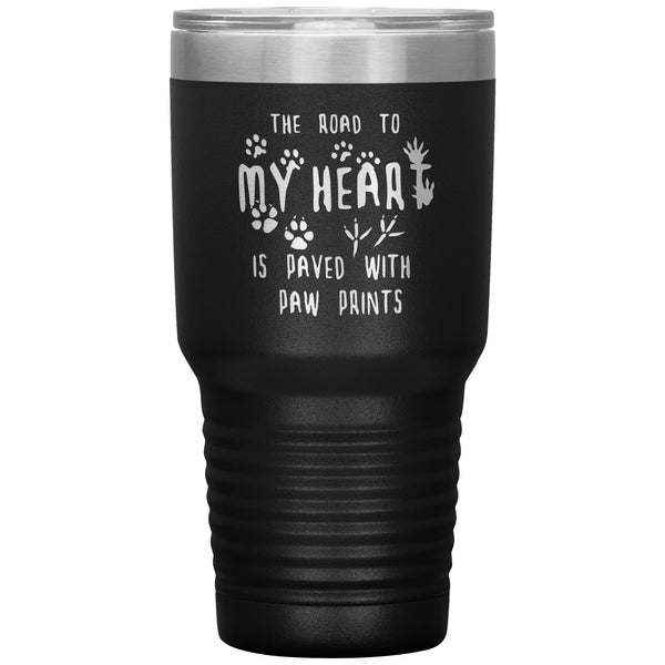 The road to my heart is paved with paw prints 30oz Vacuum Tumbler-Tumblers-I love Veterinary