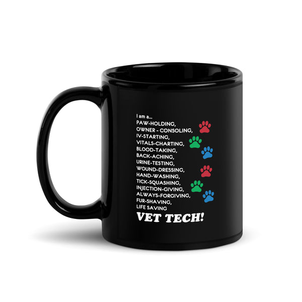 Vet Tech - I'm a... Black Glossy Mug-I love Veterinary