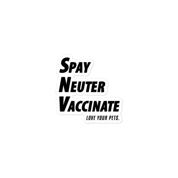 Spay, neuter, vaccinate! Love your pets Bubble-free stickers-Kiss-Cut Stickers-I love Veterinary