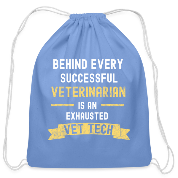 Successful Vet, Exhausted Vet Tech Drawstring Bag-Cotton Drawstring Bag | Q-Tees Q4500-I love Veterinary
