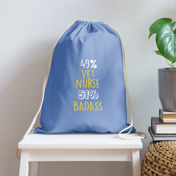 49% vet nurse 51% Badass Drawstring Bag-Cotton Drawstring Bag | Q-Tees Q4500-I love Veterinary