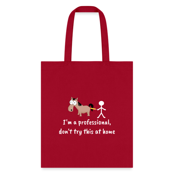 Don't try this at home Tote Bag-Tote Bag | Q-Tees Q800-I love Veterinary