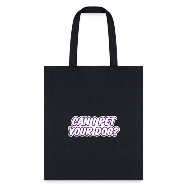 Can I pet your dog? Cotton Tote Bag-Tote Bag | Q-Tees Q800-I love Veterinary