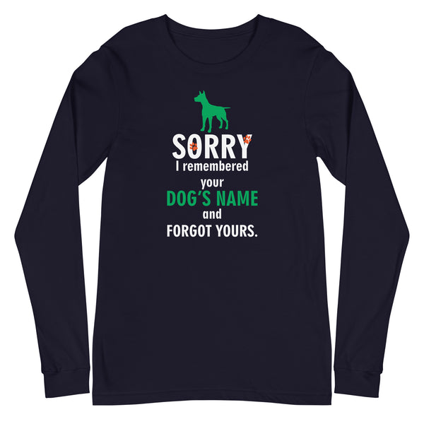 I remembered your dogs name Unisex Premium Long Sleeve T-Shirt-I love Veterinary