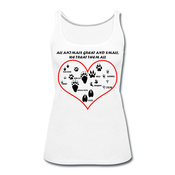 All animals great and small, we treat them all Women's Tank Top-Women’s Premium Tank Top | Spreadshirt 917-I love Veterinary