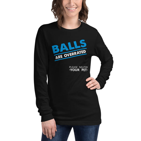 Balls are Overrated Unisex Long Sleeve Tee-Unisex Long Sleeve Shirt | Bella + Canvas 3501-I love Veterinary