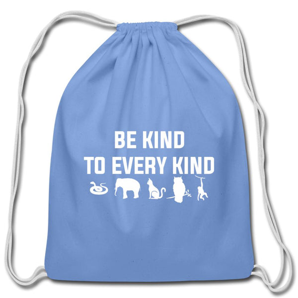 Be kind to every kind Drawstring Bag-Cotton Drawstring Bag | Q-Tees Q4500-I love Veterinary