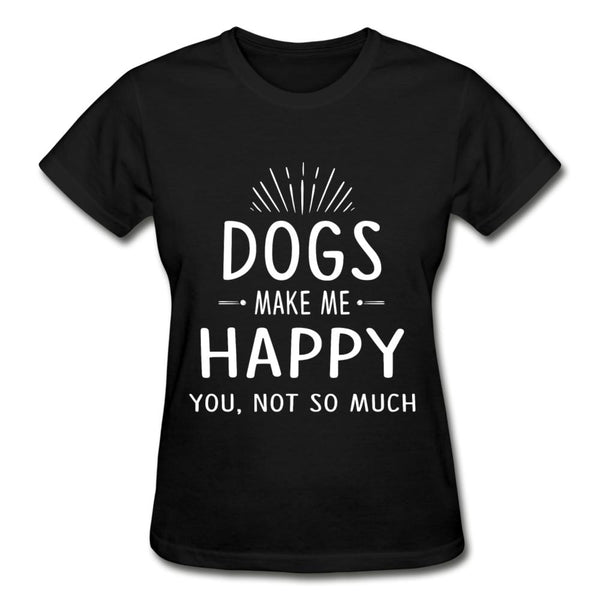 Dogs make me happy Gildan Ultra Cotton Ladies T-Shirt-Ultra Cotton Ladies T-Shirt | Gildan G200L-I love Veterinary