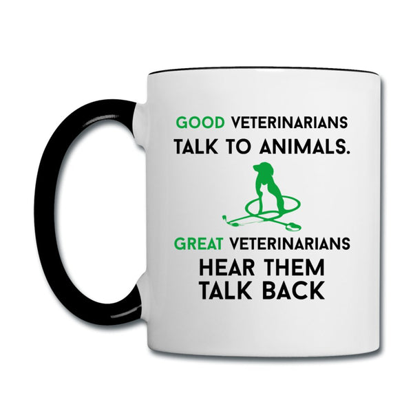 Good veterinarians talk to animals Contrast Coffee Mug-Contrast Coffee Mug | BestSub B11TAA-I love Veterinary