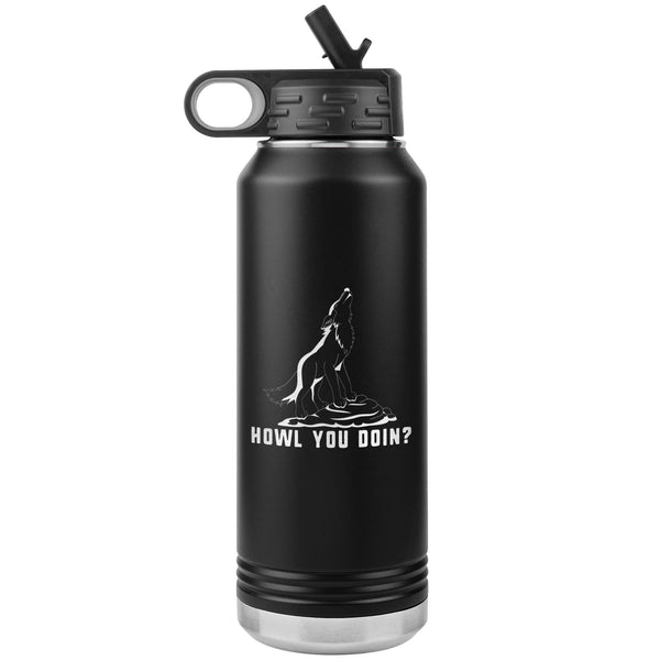 Howl you doin? Water Bottle Tumbler 32 oz-Water Bottle Tumbler-I love Veterinary