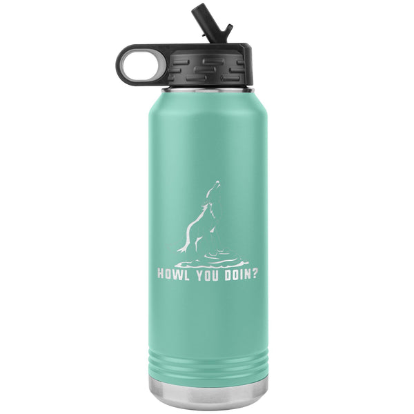 Howl you doin? Water Bottle Tumbler 32 oz-Water Bottle Tumbler-I love Veterinary