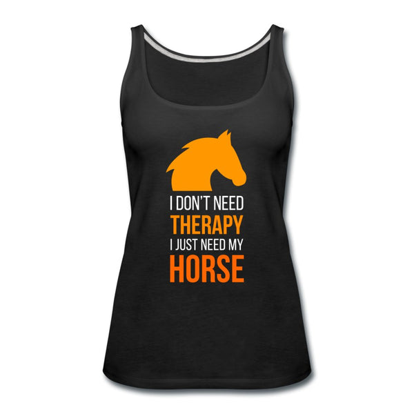 I don't need therapy I just need my Horse Women’s Premium Tank Top-Women’s Premium Tank Top | Spreadshirt 917-I love Veterinary
