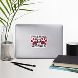 I Was Made For Saving Animals Bubble-free stickers-Kiss-Cut Stickers-I love Veterinary