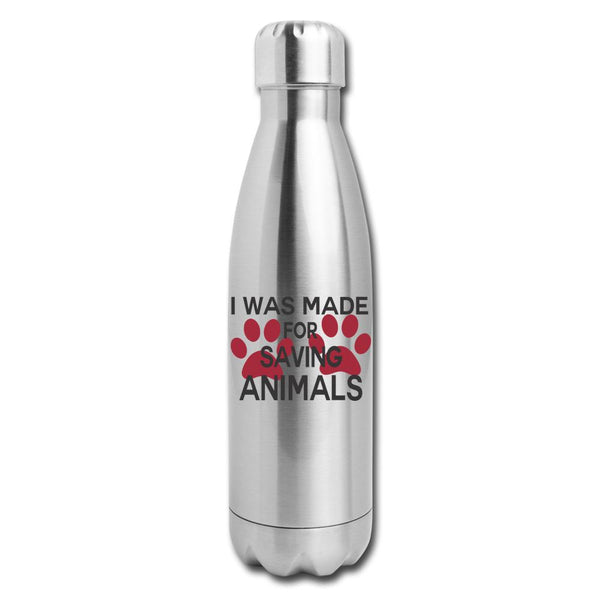 I was made for saving animals Insulated Stainless Steel Water Bottle-Insulated Stainless Steel Water Bottle | DyeTrans-I love Veterinary