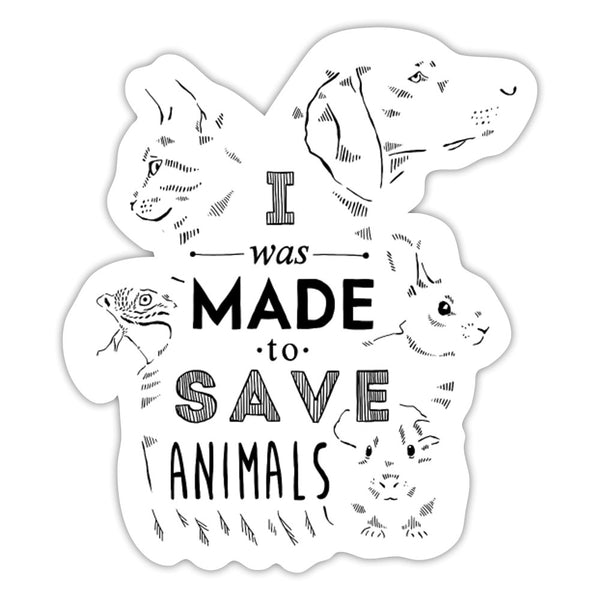 I Was Made to Save Animals Sticker-Sticker-I love Veterinary