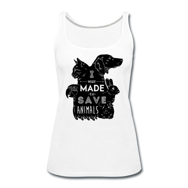 I was made to save animals Women's Tank Top-Women’s Premium Tank Top | Spreadshirt 917-I love Veterinary