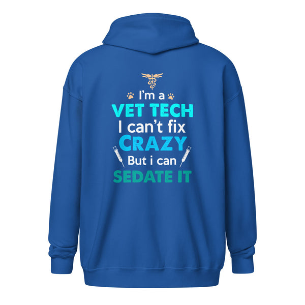 I'm a vet tech I can't fix crazy but I can sedate it Unisex heavy blend zip hoodie-Unisex Heavy Blend Zip Hoodie | Gildan 18600-I love Veterinary