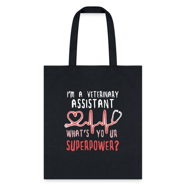 I'm a Veterinary Assistant What's your superpower Tote Bag-Tote Bag | Q-Tees Q800-I love Veterinary