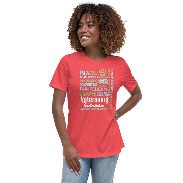 Love Every Minute of being a Vet Tech Women's Relaxed T-shirt-Women's Relaxed T-shirt | Bella + Canvas 6400-I love Veterinary