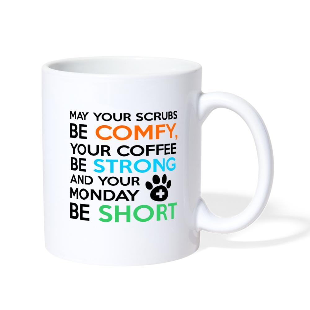 May Your Coffee Be Strong and Your Monday Be Short Coffee Mug