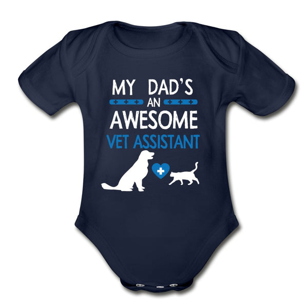 My Dad's an Awesome Vet Assistant Baby Bodysuit/Infant/Toddler T-shirt-Organic Short Sleeve Baby Bodysuit | Spreadshirt 401-I love Veterinary