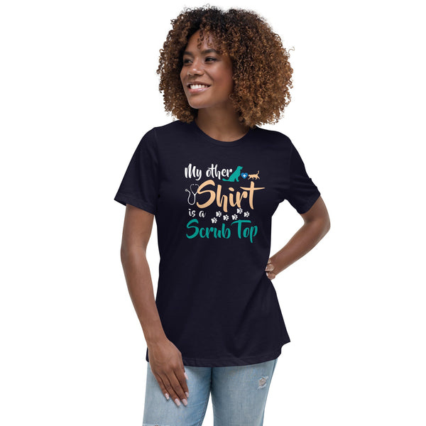 My other shirt is a scrub top Women's Relaxed T-Shirt-Women's Relaxed T-shirt | Bella + Canvas 6400-I love Veterinary