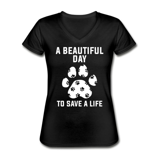 NOMV A beautiful day to save a life Women's V-Neck T-Shirt-NOMV-I love Veterinary