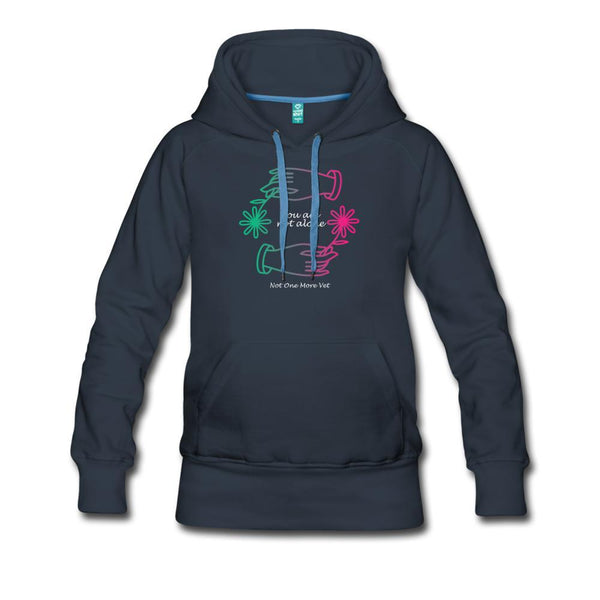 NOMV You are not alone Women’s Premium Hoodie-NOMV-I love Veterinary