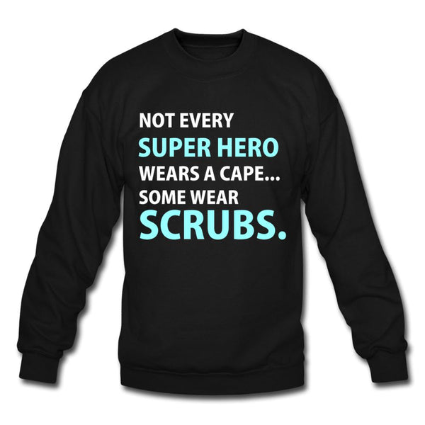 Not every super hero wears a cape... Some wear scrubs. Crewneck Sweatshirt-Unisex Crewneck Sweatshirt | Gildan 18000-I love Veterinary