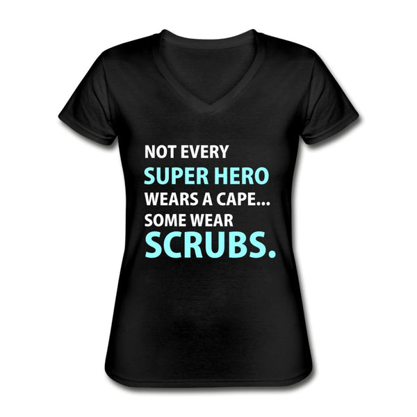 Not every super hero wears a cape... Some wear scrubs. Women's V-Neck T-Shirt-Women's V-Neck T-Shirt | Fruit of the Loom L39VR-I love Veterinary