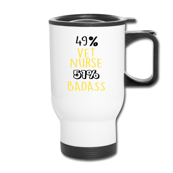 49% vet nurse 51% Badass 14oz Travel Mug-Travel Mug | BestSub B4QC2-I love Veterinary