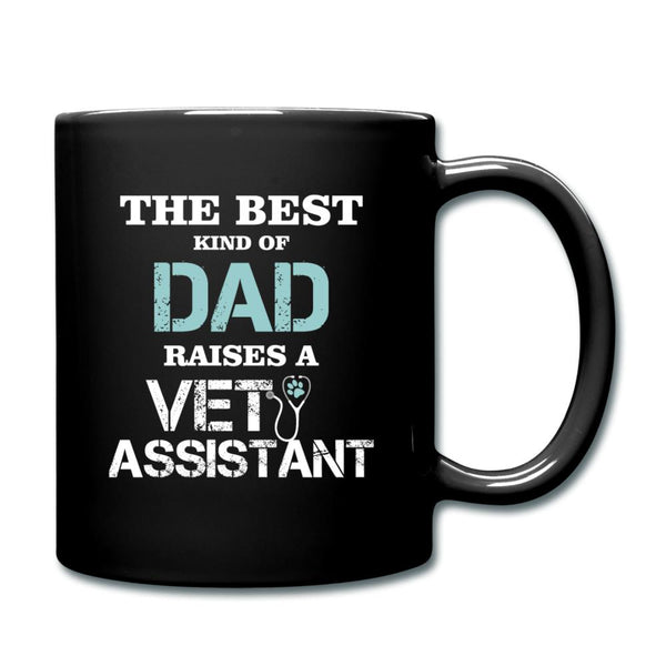 The best kind of dad raises a Vet Assistant Full Color Mug-Full Color Mug | BestSub B11Q-I love Veterinary