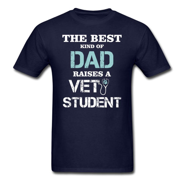 The best kind of Dad raises a Vet Student Unisex T-shirt-Unisex Classic T-Shirt | Fruit of the Loom 3930-I love Veterinary