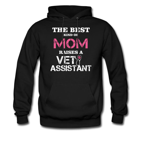 The best kind of Mom raises a Vet Assistant Unisex Hoodie-Men's Hoodie | Hanes P170-I love Veterinary