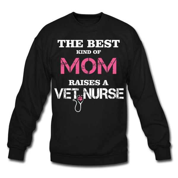 The best kind of Mom raises a Vet Nurse Crewneck Sweatshirt-Unisex Crewneck Sweatshirt | Gildan 18000-I love Veterinary