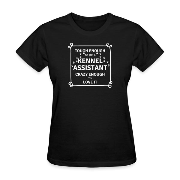 Tough enough to be a Kennel Assistant, crazy enough to love it Gildan Ultra Cotton Ladies T-Shirt Women's T-Shirt-Women's T-Shirt | Fruit of the Loom L3930R-I love Veterinary