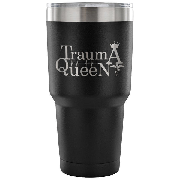 Trauma Queen 30oz Vacuum Tumbler-Tumblers-I love Veterinary