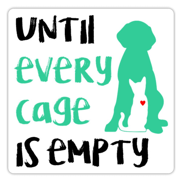 Until Every Cage Is Empty Sticker-Sticker-I love Veterinary
