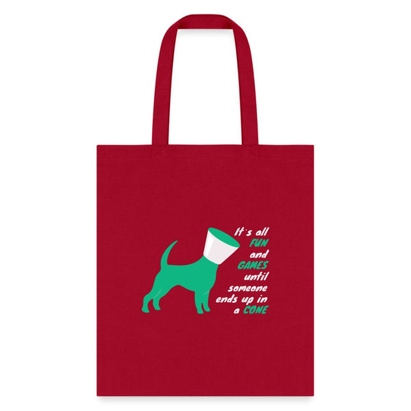 Until someone ends up in a cone Cotton Tote Bag-Tote Bag | Q-Tees Q800-I love Veterinary