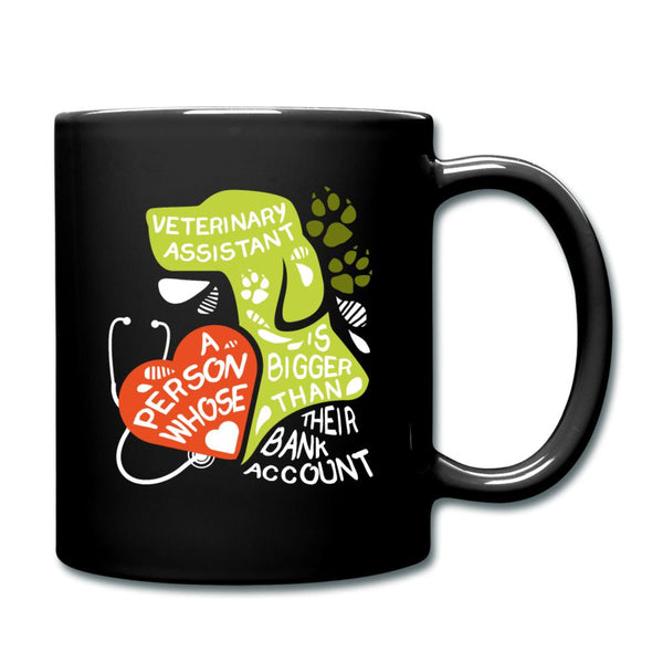 Vet assistant a person whose heart bigger than their bank account Full Color Mug-Full Color Mug | BestSub B11Q-I love Veterinary