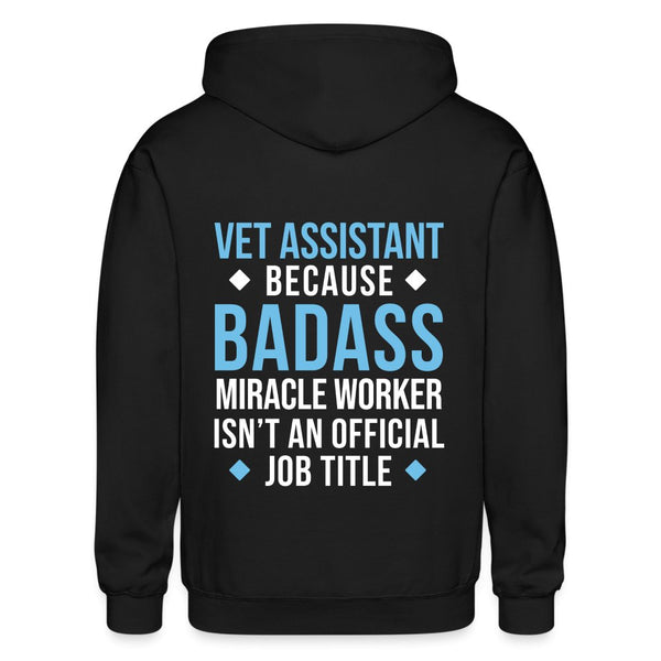Vet Assistant because BADASS MIRACLE WORKER isn't an official job title Gildan Heavy Blend Adult Zip Hoodie-Heavy Blend Adult Zip Hoodie | Gildan G18600-I love Veterinary