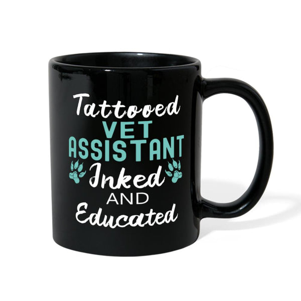 Vet Assistant - Tattooed, Inked and Educated Full Color Mug-Full Color Mug | BestSub B11Q-I love Veterinary