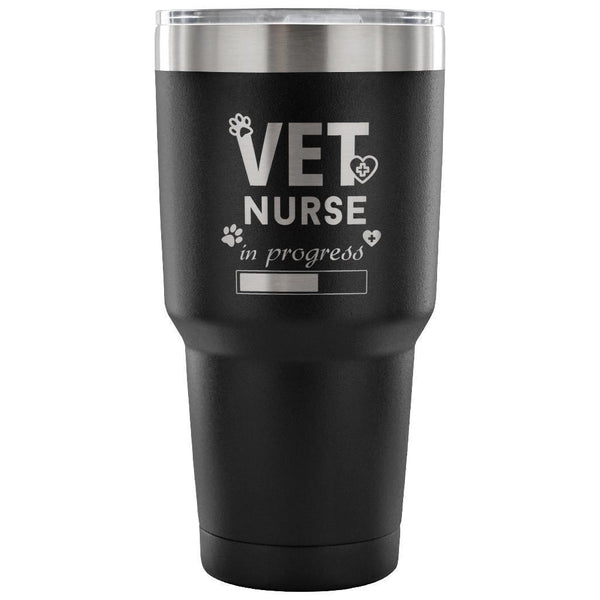 Vet Nurse in Progress 30oz Vacuum Tumbler-Tumblers-I love Veterinary