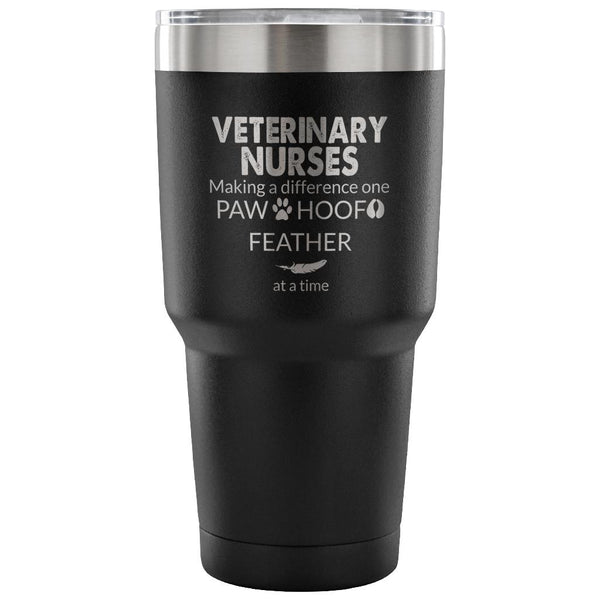 Vet Nurse- Making a Difference 30oz Vacuum Tumbler-Tumblers-I love Veterinary