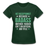Vet Receptionist because badass mother fucker isn't an official job title Gildan Ultra Cotton Ladies T-Shirt-Ultra Cotton Ladies T-Shirt | Gildan G200L-I love Veterinary