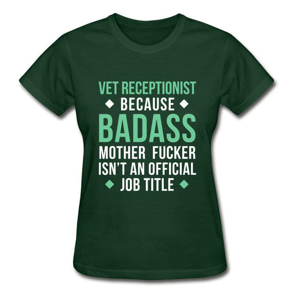 Vet Receptionist because badass mother fucker isn't an official job title Gildan Ultra Cotton Ladies T-Shirt-Ultra Cotton Ladies T-Shirt | Gildan G200L-I love Veterinary